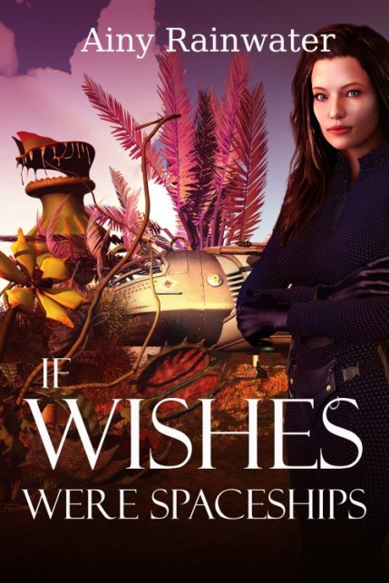 If Wishes Were Spaceships Cover Art: Donna Harriman Murillo